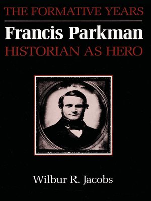 cover image of Francis Parkman, Historian as Hero